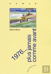 1976… Plus Jamais Comme Avant