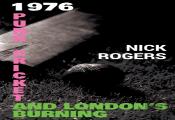 1976 - Punk, Cricket And London'S Burning