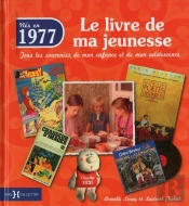 1977  Le Livre De Ma Jeunesse
