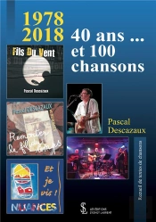 1978 – 2018 ; 40 Ans... Et 100 Chansons
