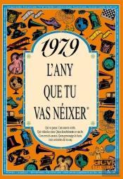 1979 L'Any Que Tu Vas Néixer