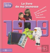 1979, Le Livre De Ma Jeunesse
