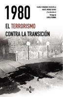 1980. El Terrorismo Contra La Transición