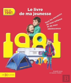 Bertrand.pt - 1981, Le Livre De Ma Jeunesse Ne