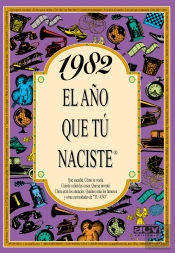 1982 El Año Que Tu Naciste