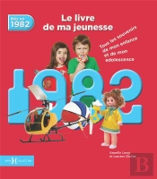 1982, Le Livre De Ma Jeunesse Ne