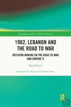 Bertrand.pt - 1982, Lebanon And The Road To War