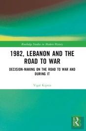 1982, Lebanon And The Road To War