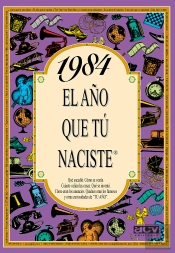 1984 El Año Que Tu Naciste