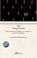 1984 George Orwell Dialogos Entre El Der
