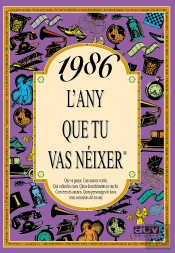1986 L'Any Que Tu Vas Néixer