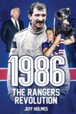 Bertrand.pt - 1986: The Rangers Revolution