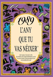 1989 L'Any Que Tu Vas Néixer