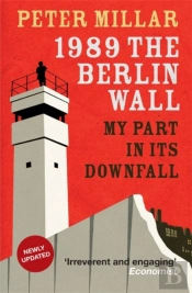 1989 The Berlin Wall