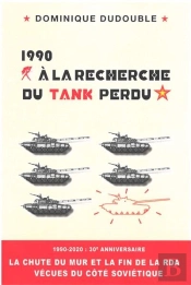 1990 À La Recherche Du Tank Perdu