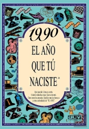 1990 El Año Que Tu Naciste
