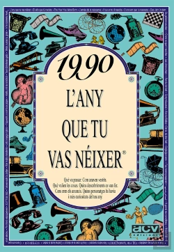 Bertrand.pt - 1990 L'Any Que Tu Vas Néixer