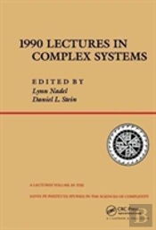 1990 Lectures In Complex Systems