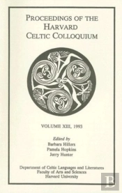 1993 Proceedings Of The Harvard Celtic Colloquium