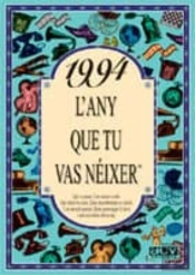 1994 El Año Que Tu Naciste