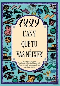 Bertrand.pt - 1999 L'Any Que Tu Vas Néixer