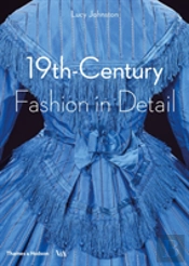 19th-Century Fashion In Detail