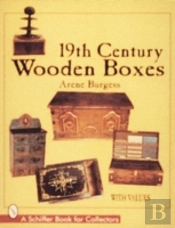 19th Century Wooden Boxes