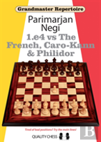1.E4 Vs The French, Caro-Kann And Philidor