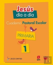 1ep Cuaderno De Pastoral Escolar. Jesús