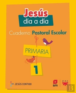 Bertrand.pt - 1ep Cuaderno De Pastoral Escolar. Jesús