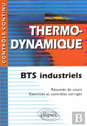 1ère + 2ème Années Bts Industriel; Thermo-Dynamique; 7