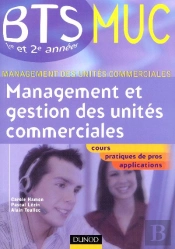 1ère + 2ème Années Bts Muc; Management Et Gestion Des Unites Commerciales