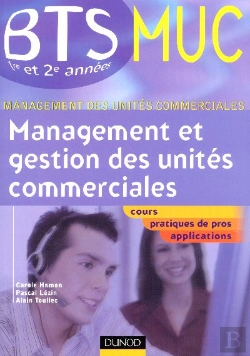 Bertrand.pt - 1ère + 2ème Années Bts Muc; Management Et Gestion Des Unites Commerciales