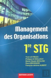 1ere Annee ; Stg ; Management Des Organisations ; Manuel