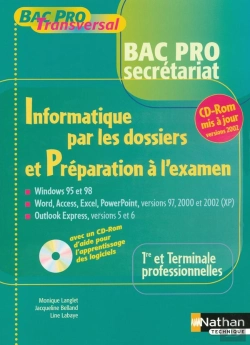 Bertrand.pt - 1ere/Terminale Pro Secretariat; Informatique Par Les Dossiers Et Preparation A L'Examen