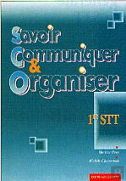 Bertrand.pt - 1ere/Terminale Pro Stt; Savoir Communiquer Et Organiser