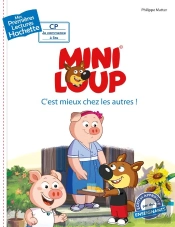1eres Lectures Mini-Loup - C'Est Mieux Chez Les Autres !