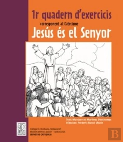 Bertrand.pt - 1r Quadern D''Exercicis Corresponent Al Catecisme Jesus Es El Senyor