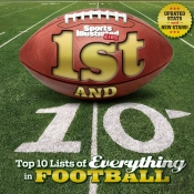 1st And 10 (Revised & Updated): Top 10 Lists Of Everything In Football