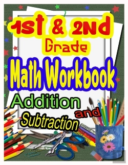 Bertrand.pt - 1st And 2nd Grade Math Workbook Addition And Subtraction