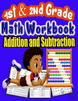 Bertrand.pt - 1st And 2nd Grade Math Workbook Addition And Subtraction