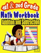 1st And 2nd Grade Math Workbook Addition And Subtraction
