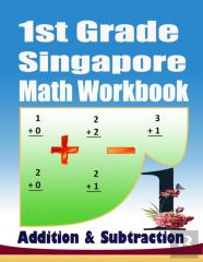 1st Grade Singapore Math Workbook Addition And Subtraction