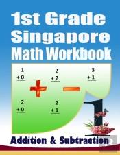 1st Grade Singapore Math Workbook Addition And Subtraction