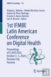 1st Ifmbe Latin American Conference On Digital Health
