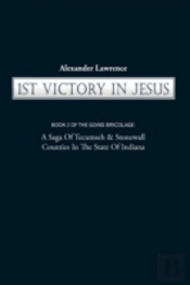 1st Victory In Jesus: Book 2 Of The Goin