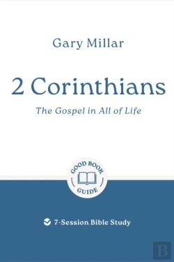 Bertrand.pt - 2 Corinthians: The Gospel In All Of Life