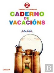 2 Educacion Primaria (Galicia). Caderno De Vacacions
