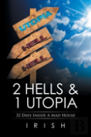 2 Hells & 1 Utopia