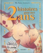 2 Histoires Pour Mes 2 Ans